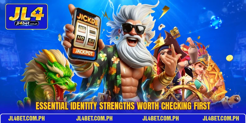 Essential identity strengths worth checking first