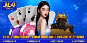 Oh Hell Championship - Smart Tricks Under Pressure Every Round